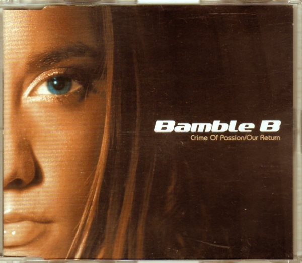 Bamble B – Crime Of Passion / Our Return – CDM | Eurodance 90 CD Shop